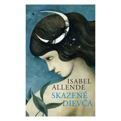 Skazené dievča - Isabel Allende