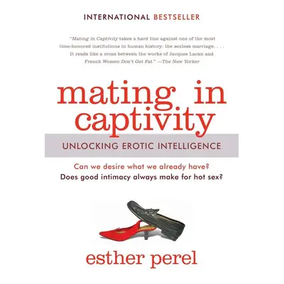 Mating in Captivity - Esther Perelová