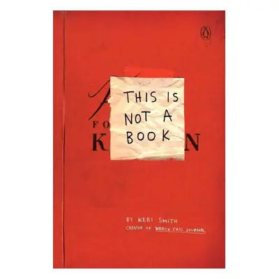 This is Not a Book - Keri Smithová