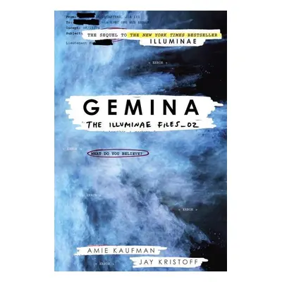 The Illuminae Files 2. Gemina - Jay Kristoff