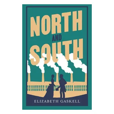 North and South - Elizabeth Gaskell