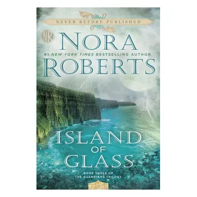 Island of Glass - Nora Roberts