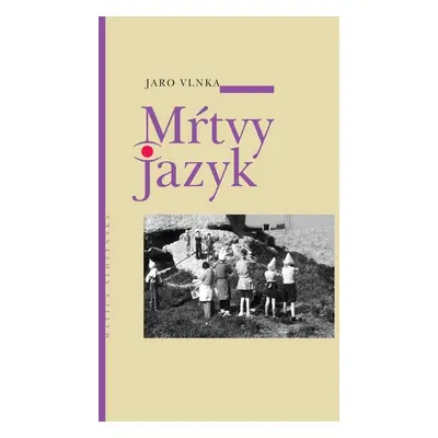 Mŕtvy jazyk - Jaro Vlnka