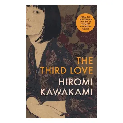 The Third Love - Hiromi Kawakami