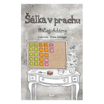 Šálka v prachu - Matej Adámy