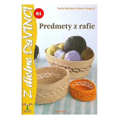 Predmety z rafie - Teréz Mársiová