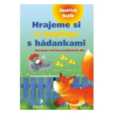 Hrajeme si a tvoříme s hádankami - Jindřich Balík