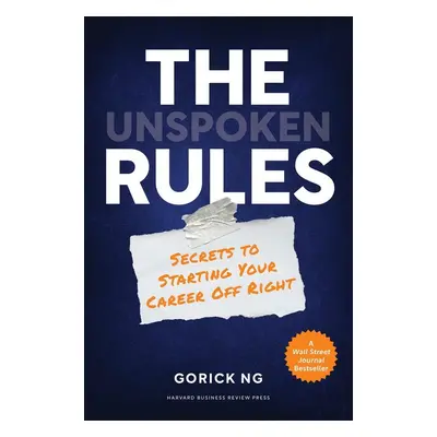 The Unspoken Rules - Gorick Ng