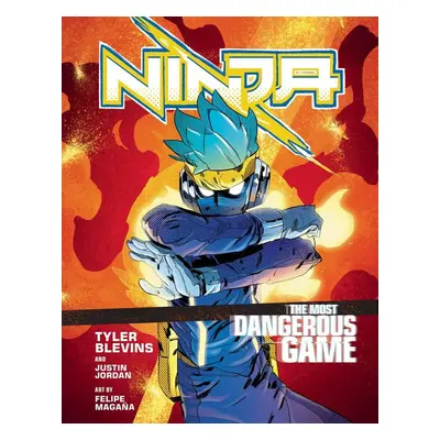 Ninja: The Most Dangerous Game - Justin Jordan