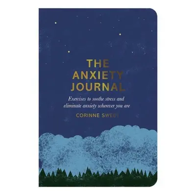 The Anxiety Journal - Corinne Sweet