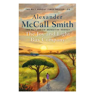 The Joy and Light Bus Company - Alexander McCall Smith