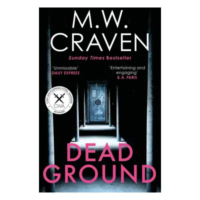 Dead Ground - M. W. Craven