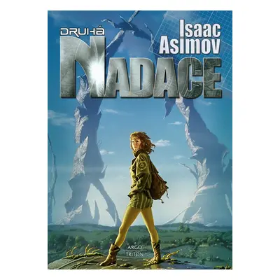 Druhá Nadace - Isaac Asimov