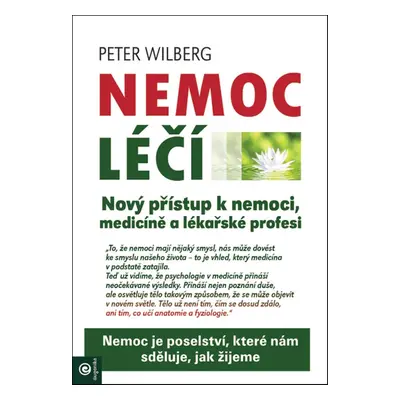 Nemoc léčí - Peter Wilberg