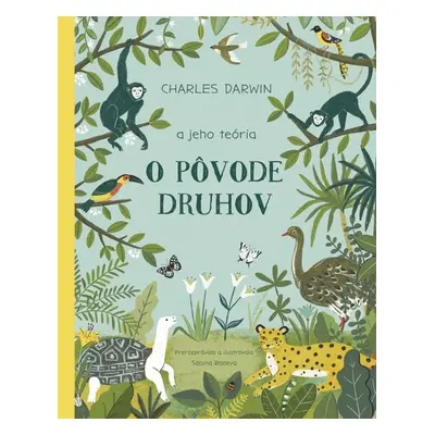 Charles Darwin a jeho teória O pôvode druhov - Sabina Radeva