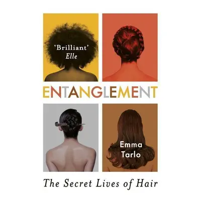 Entanglement - Emma Tarlo