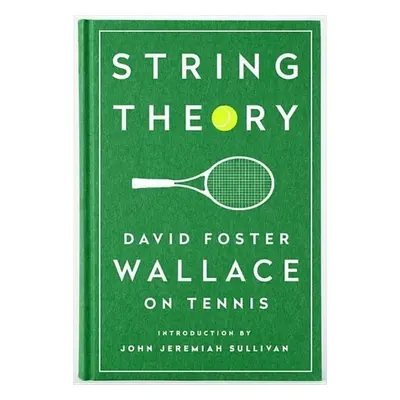 String Theory - David Foster Wallace