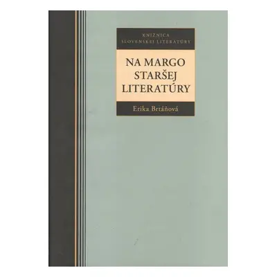 Na margo staršej literatúry - Erika Brtáňová