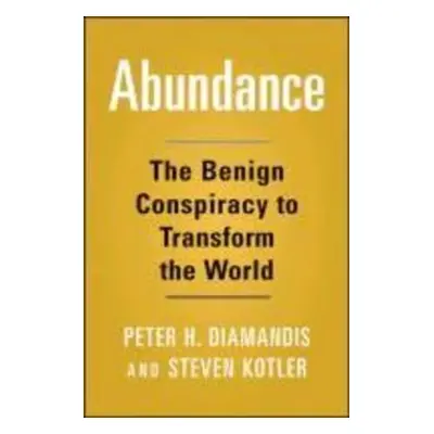 Abundance - Peter H. Diamandis