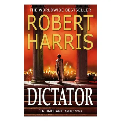 Dictator - Robert Harris