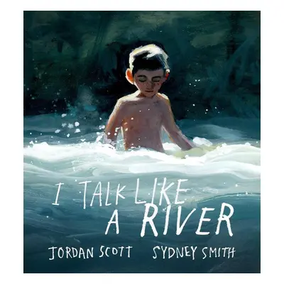 I Talk Like a River - Jordan Scott