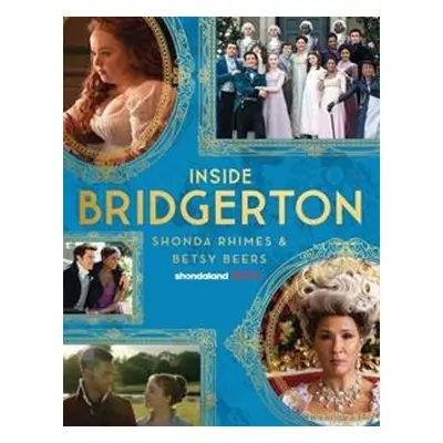 Inside Bridgerton - Betsy Beers