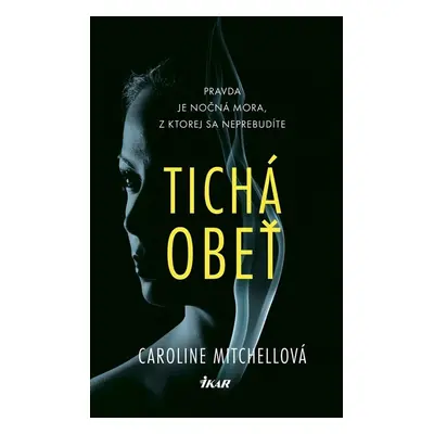 Tichá obeť - Caroline Mitchellová