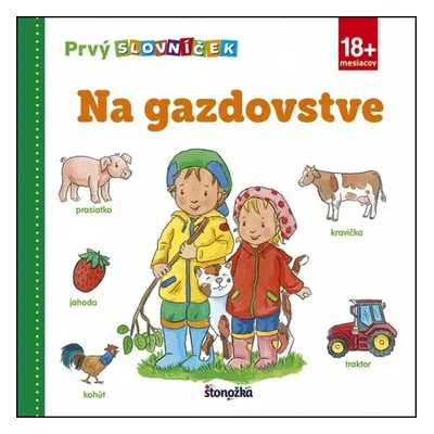 Prvý slovníček Na gazdovstve - Autor Neuveden