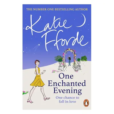 One Enchanted Evening - Katie Fforde