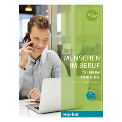 Menschen Im Beruf Telefontraining B1/B2 - Autor Neuveden