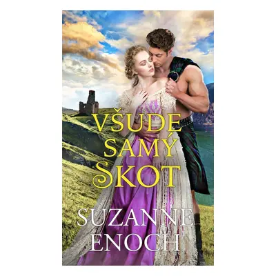 Všude samý Skot - Suzanne Enoch