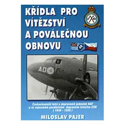 Křídla pro vítězství a poválečnou obnovu - Autor Neuveden