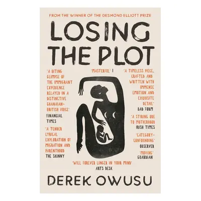 Losing the Plot - Derek Owusu