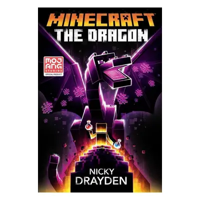 Minecraft: The Dragon - Nicky Drayden