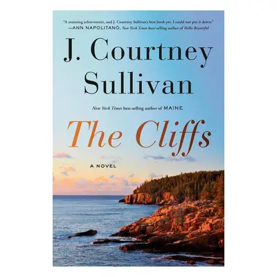 The Cliffs - J. Courtney Sullivan