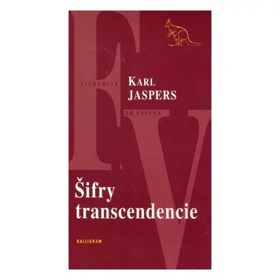 Šifry transcendencie - Karl Jaspers