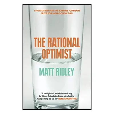 The Rational Optimist - Matt Ridley