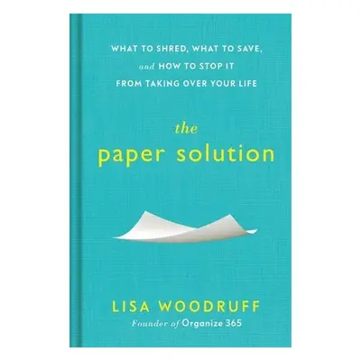 The Paper Solution - Lisa Woodruff