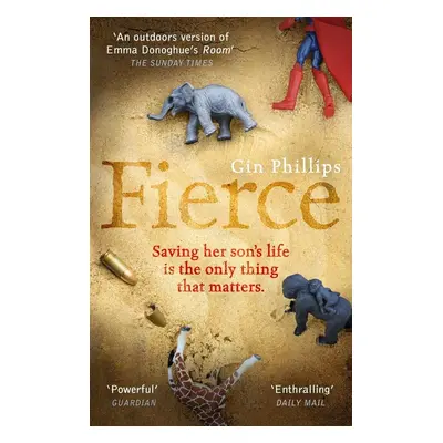 Fierce Kingdom - Gin Phillips