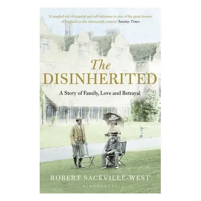 The Disinherited - Robert Sackville-West