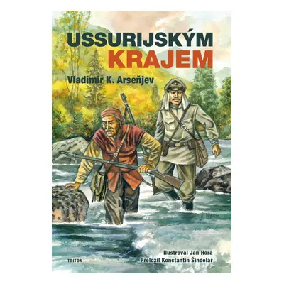 Ussurijským krajem - Arseňjev Vladimir Klavdijevič