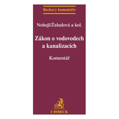 Zákon o vodovodech a kanalizacích - Bohumil Nohejl