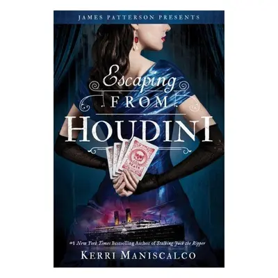 Escaping from Houdini - Kerri Maniscalco