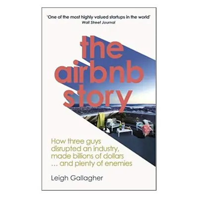 The Airbnb Story - Leigh Gallagher