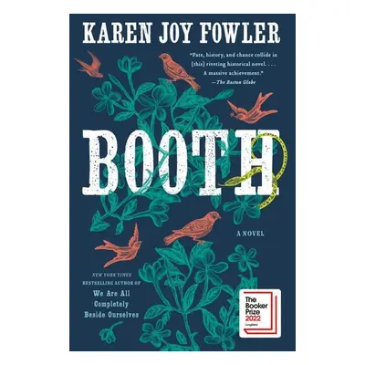 Booth - Karen Joy Fowler