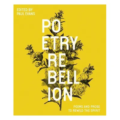 Poetry Rebellion - Paul Evans