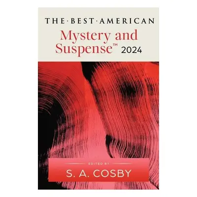 Best American Mystery and Suspense 2024,The - Steph Cha