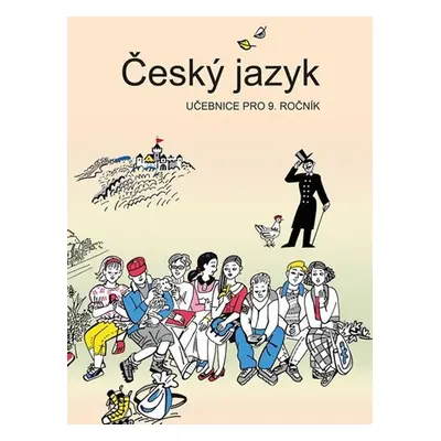 Český jazyk učebnice pro 9. ročník - Vladimíra Bičíková