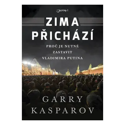 Zima přichází - Garri Kasparov