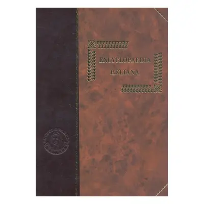 Encyclopaedia Beliana 6. zväzok - Autor Neuveden